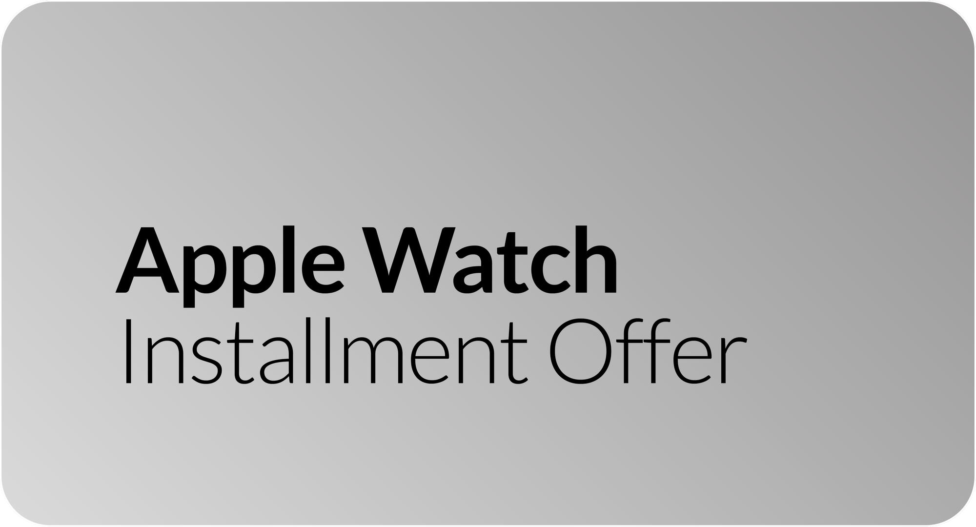 Get the best Apple deal with easy payment options for Apple Watch!