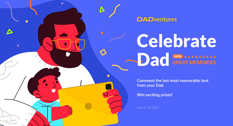 Celebrate Dad with great memories. Win exciting prizes!
